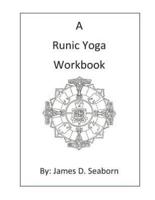 A Runic Yoga Workbook