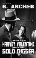 The Case Files of Harvey Valentine