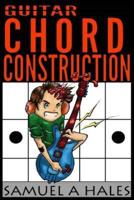 Guitar Chord Construction