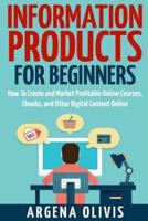 Information Products for Beginners
