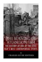 The Burning of Atlanta in 1864