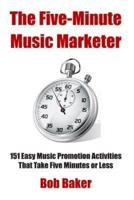 The Five-Minute Music Marketer