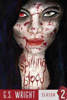 Spilling Blood, Season 2