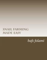 Snail Farming Made Easy