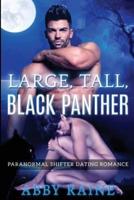 Large, Tall, Black Panther