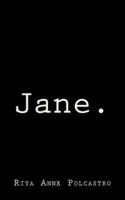 Jane.