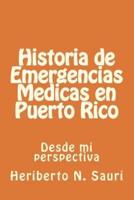 Historia De Emergencias Medicas En Puerto Rico