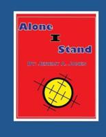 Alone I Stand