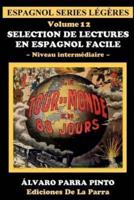 Selection de lectures en espagnol facile Volume 12