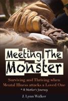 Meeting The Monster