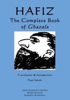 Hafiz - The Complete Book of Ghazals