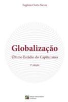 Globalizacao, Ultimo Estadio Do Capitalismo