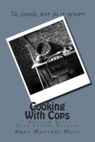 Cooking With Cops