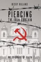 Piercing The Iron Curtain