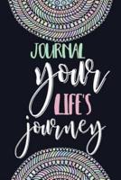 Journal Your Life's Journey