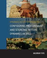 Configuring Procurement and Sourcing Within Dynamics AX 2012