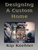 Designing A Custom Home