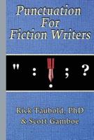 Punctuation For Fiction Writers
