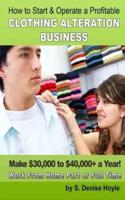 How To Start & Operate A Profitable Clothing Alteration Business