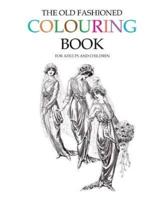 The Old Fashioned Colouring Book
