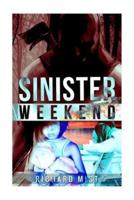 Sinister Weekend
