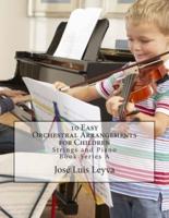 10 Easy Orchestral Arrangements for Children