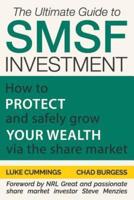 The Ultimate Guide to SMSF Investment