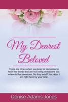 My Dearest Beloved