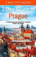 3 Day Guide to Prague