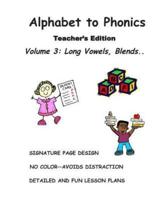 Alphabet to Phonics, Teacher's Edition, Volume 3