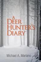 A Deer Hunter's Diary