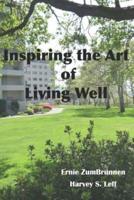 Inspiring the Art of Living Well