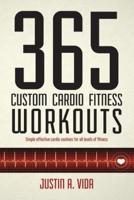 365 Custom Cardio Fitness Workouts