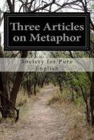 Three Articles on Metaphor
