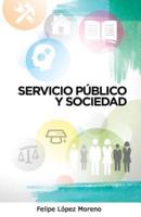 Servicio Publico Y Sociedad