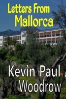 Letters From Mallorca