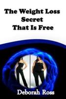 The Weight Loss Secret That Is Free