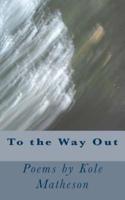To the Way Out