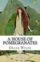 A House of Pomegranates