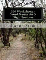 200 Worksheets - Word Names for 3 Digit Numbers
