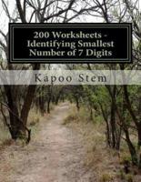 200 Worksheets - Identifying Smallest Number of 7 Digits