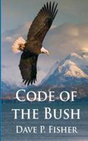 Code of the Bush