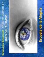 Educacion Emocional - Crea Tu Universo 1 - Libro Del Alumno