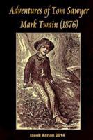Adventures of Tom Sawyer Mark Twain (1876)