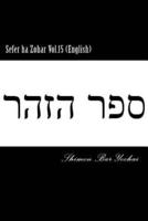 Sefer Ha Zohar Vol.15 (English)