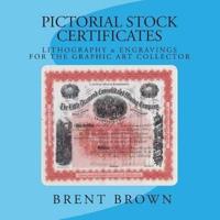 Pictorial Stock Certificates