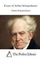 Essays of Arthur Schopenhauer