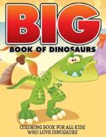 Big Book Of Dinosaurs