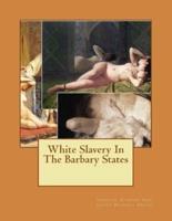 White Slavery In The Barbary States