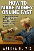 How To Make Money Online Fast